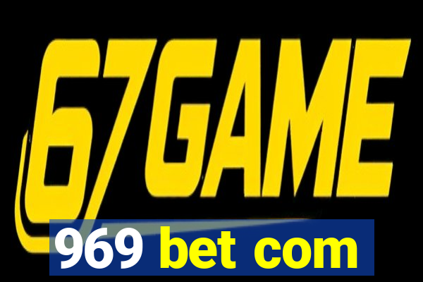 969 bet com